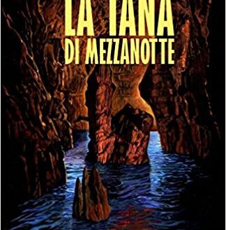 La Tana di Mezzanotte, Italian translation of Richard Laymon's Midnight's Lair