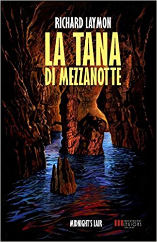 La Tana di Mezzanotte, Italian translation of Richard Laymon's Midnight's Lair