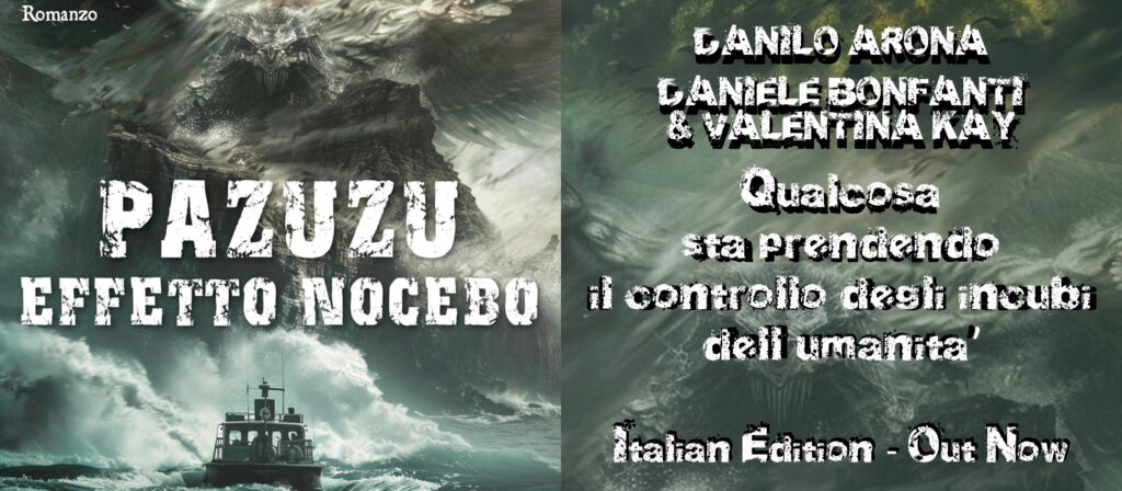 Pazuzu: Effetto Nocebo - Danilo Arona, Daniele Bonfanti & Valentina Kay
